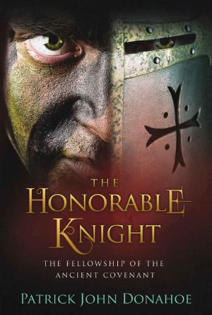 [The Fellowship of the Ancient Covenant 01] • The Honorable Knight